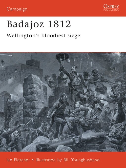 Title details for Badajoz 1812 by Ian Fletcher - Wait list